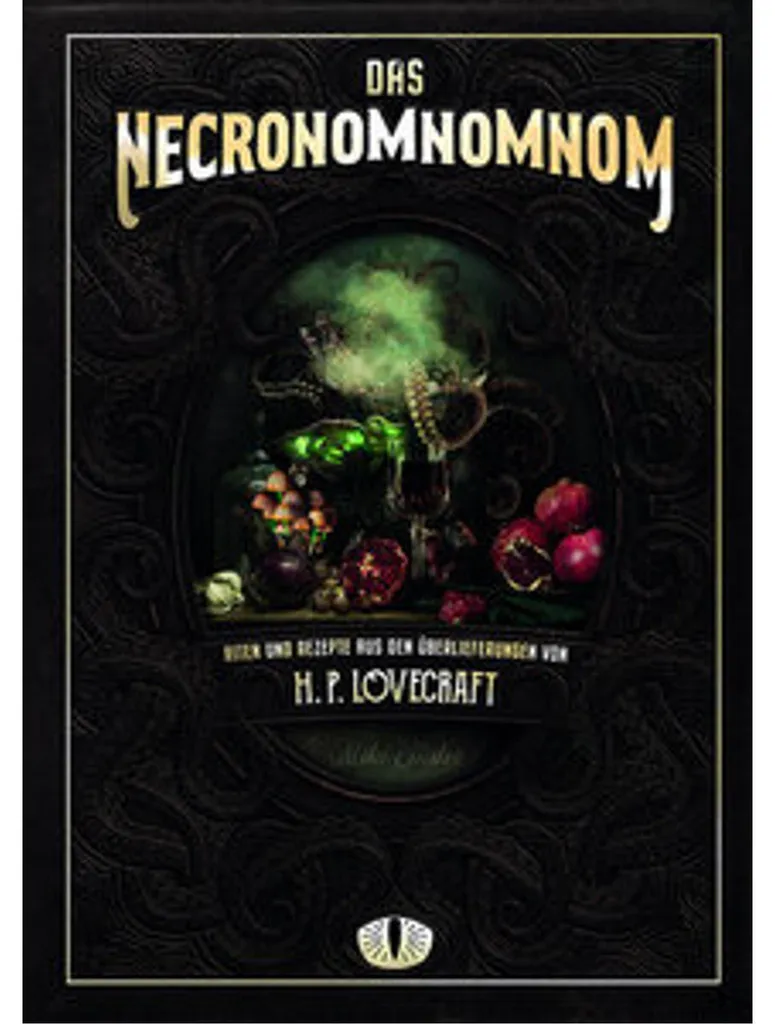 Livre Das Necronomnomnom : Recettes de cuisine H.P. Lovecraft