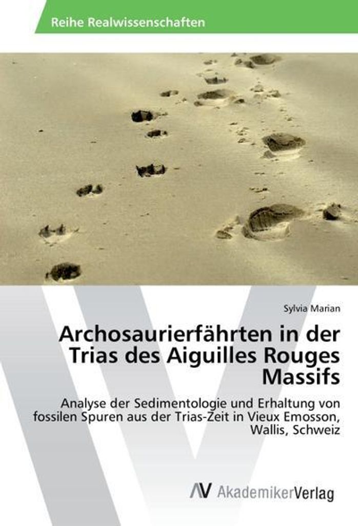 Archosaurierfährten in der Trias des Aiguilles Rouges Massifs