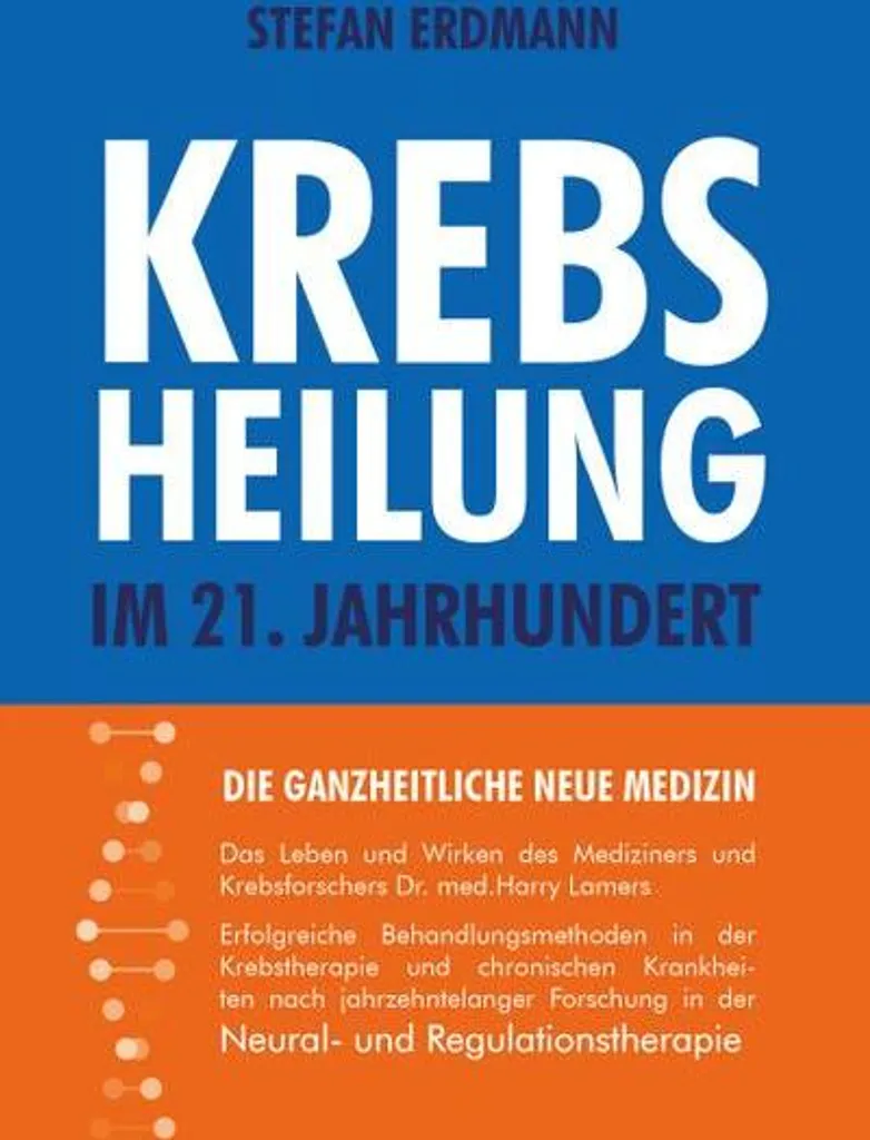 Soigner le cancer avec Krebsheilung im 21. Jahrhundert : guide santé