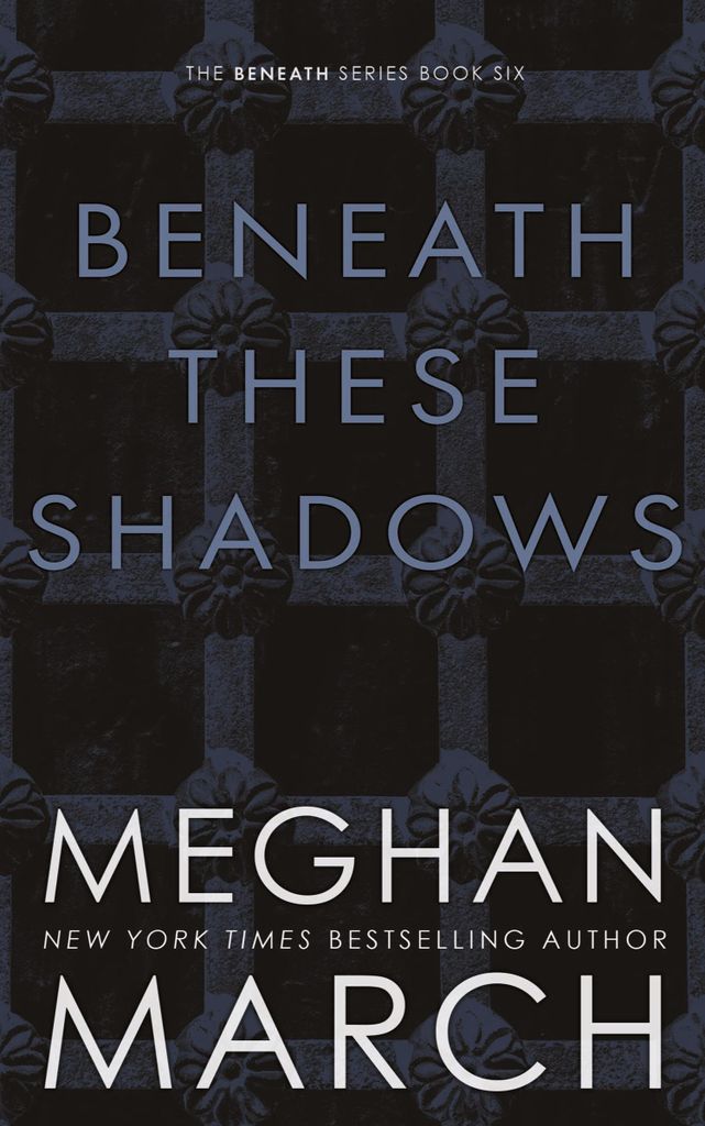 Beneath These Shadows