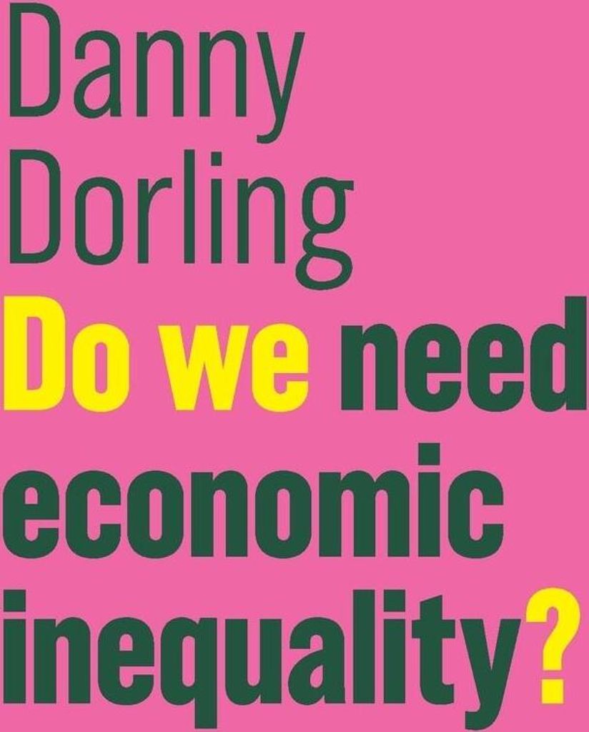 Do We Need Economic Inequality?