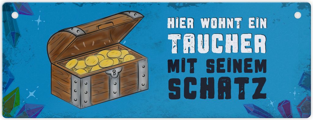 Hier wohnt ein Taucher mit seinem Schatz Metallschild XL
