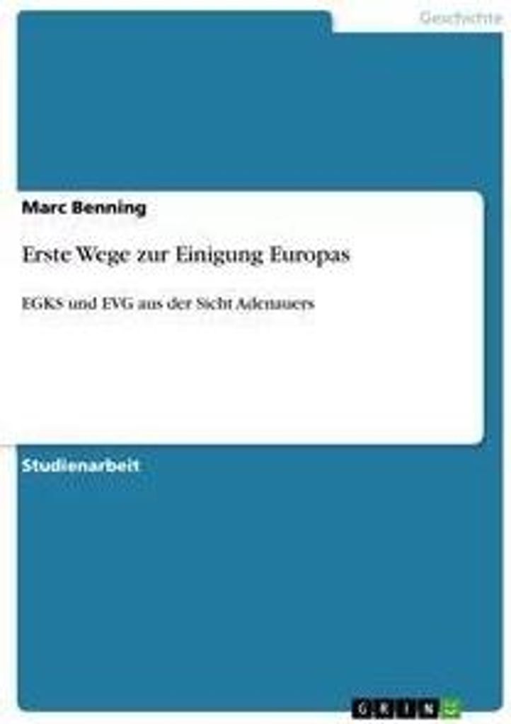 Erste Wege zur Einigung Europas