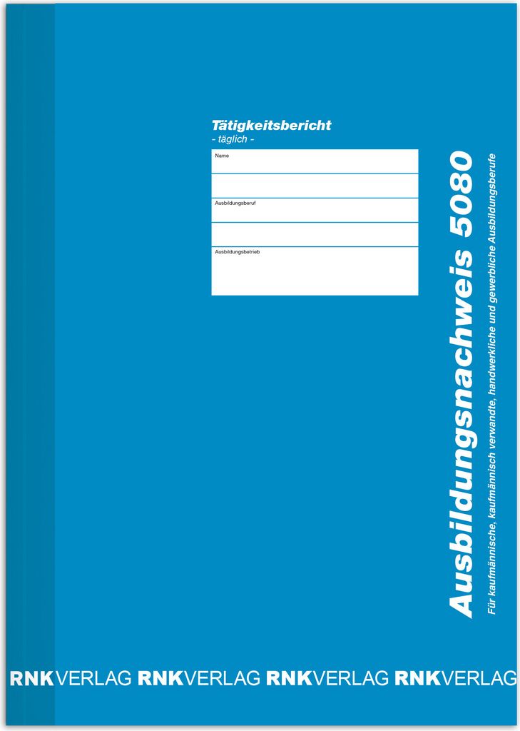 Ausbildungsnachweis für tägliche Eintragung/Heft, DIN A4, 28 Blatt RNK 5080