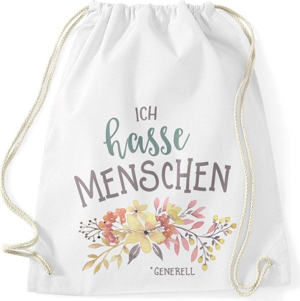 Turnbeutel Ich hasse Menschen Generell Spruch lustig Blumen Ironie Sarkasmus Gymbag Moonworks weiß unisize