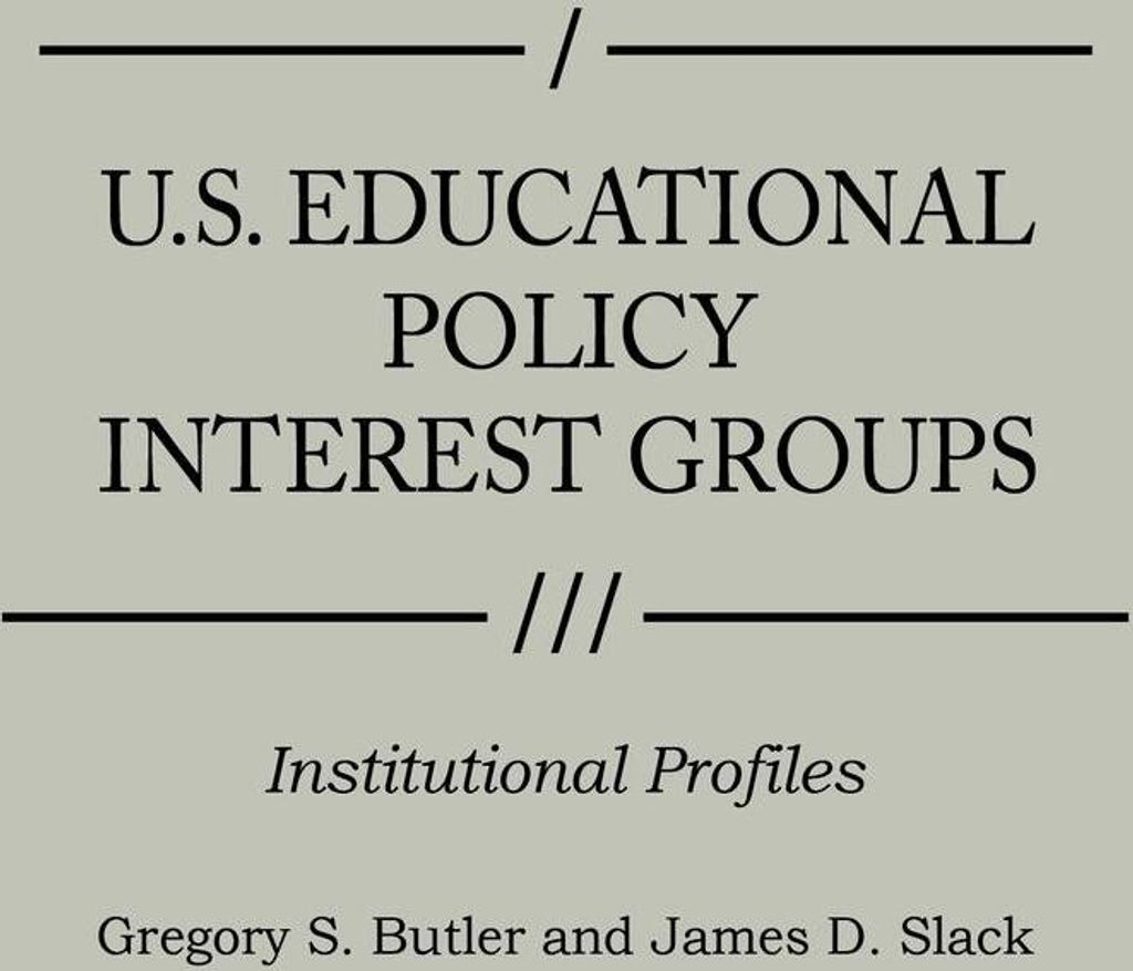U.S. Educational Policy Interest Groups