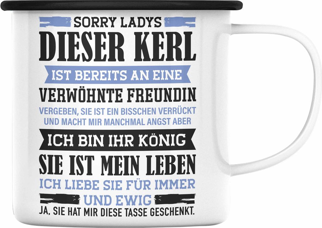 Trendation - Geschenk für Freund von Freundin Emaille Tasse Lustig Geburtstag Weihnachten Lustig Stolzer Freund Sorry Ladys (Schwarz)