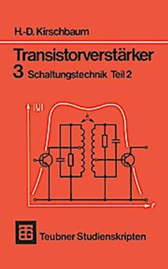 Transistorverstärker 3 Schaltungstechnik Teil 2