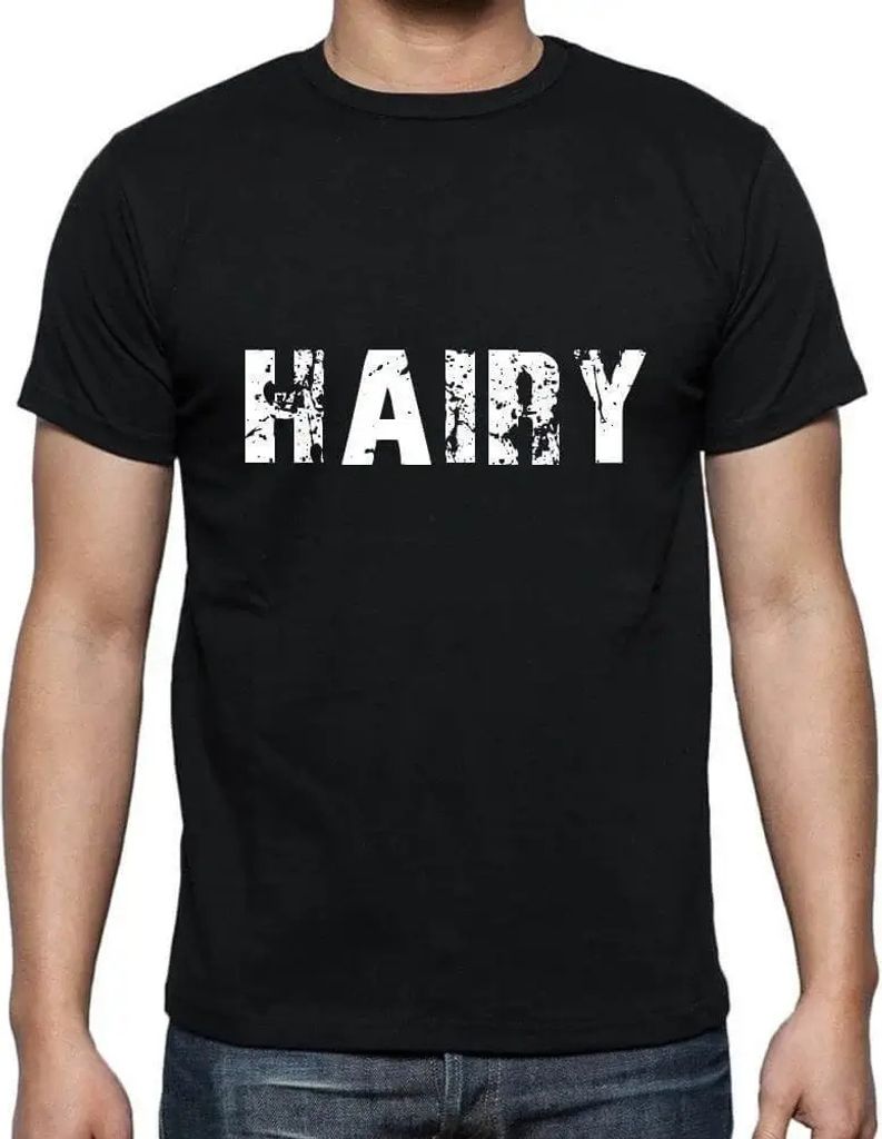 Herren Grafik T-Shirt Behaarte – Hairy – Öko-Verantwortlich Vintage Jahrgang Kurzarm Lustige Druck Geburtstag Geschenk Mann