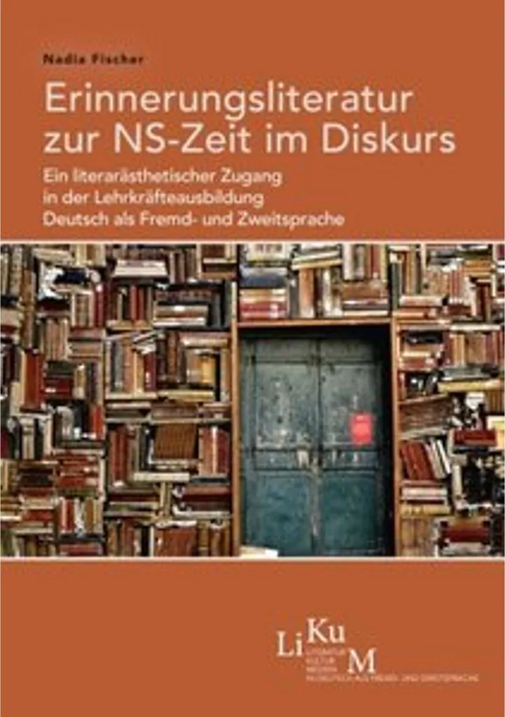 Comprendre Erinnerungsliteratur zur NS-Zeit im Diskurs - Guide Complet