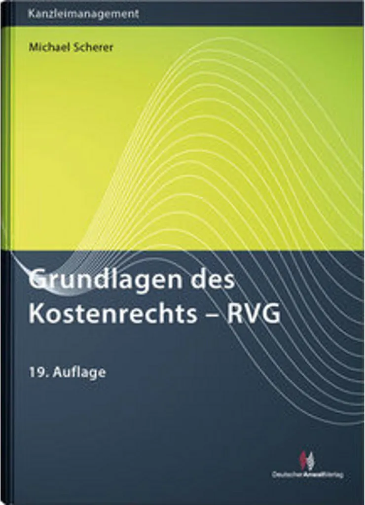 Manuel Grundlagen des Kostenrechts RVG éviter erreurs facturation