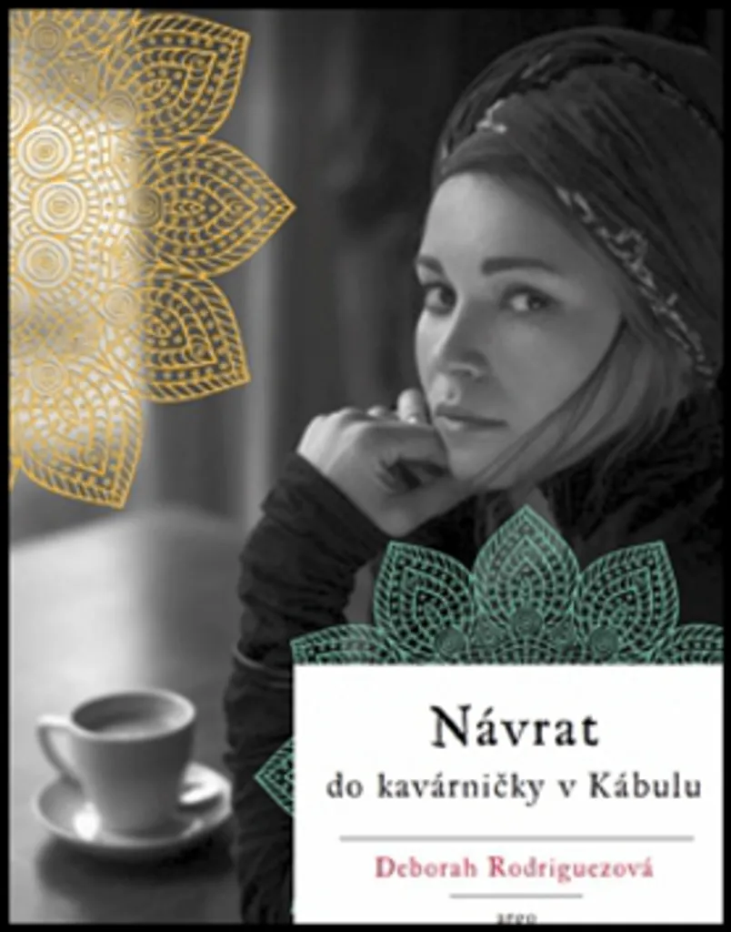 Comprendre l'Afghanistan avec Návrat do kavárničky v Kábulu Rodriguez Livre