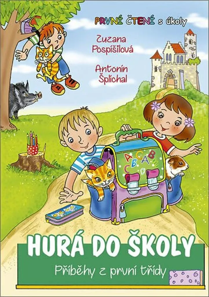 Livre Hurá do školy pour motiver les enfants qui ont peur du CP