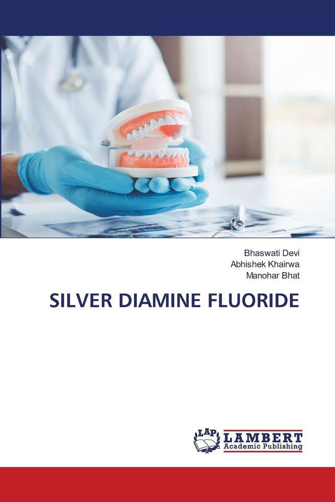 Silver Diamine Fluoride