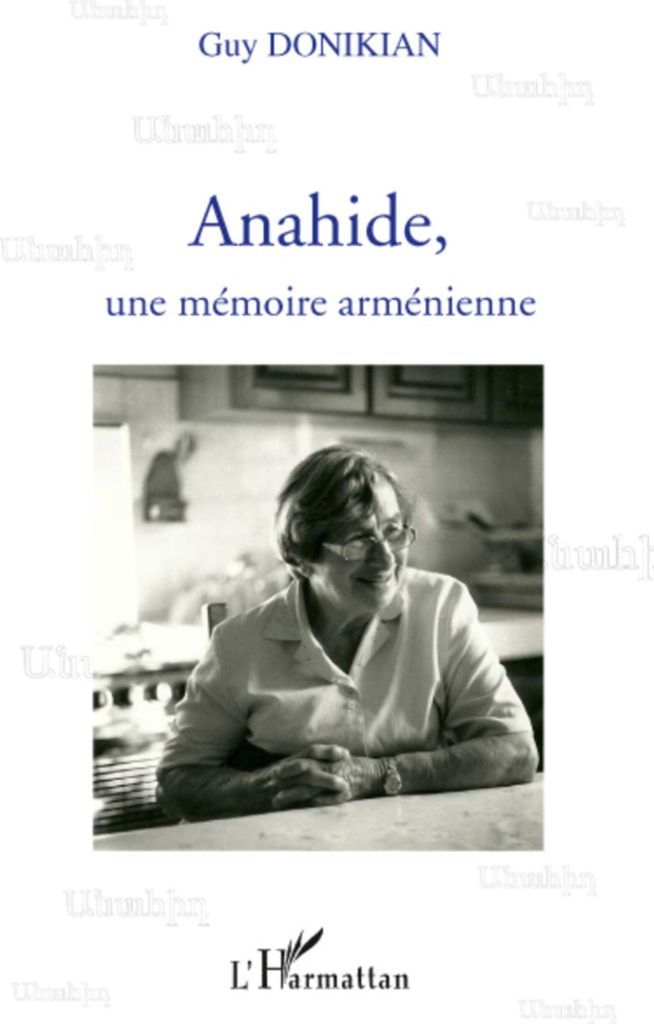 Anahide, une mémoire arménienne