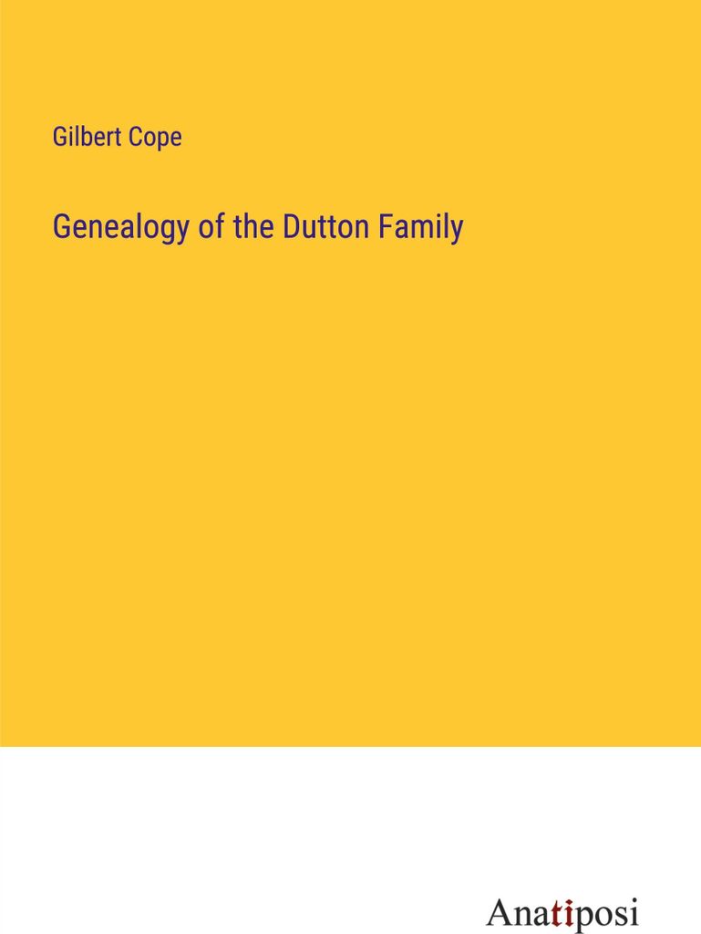 Genealogy of the Dutton Family