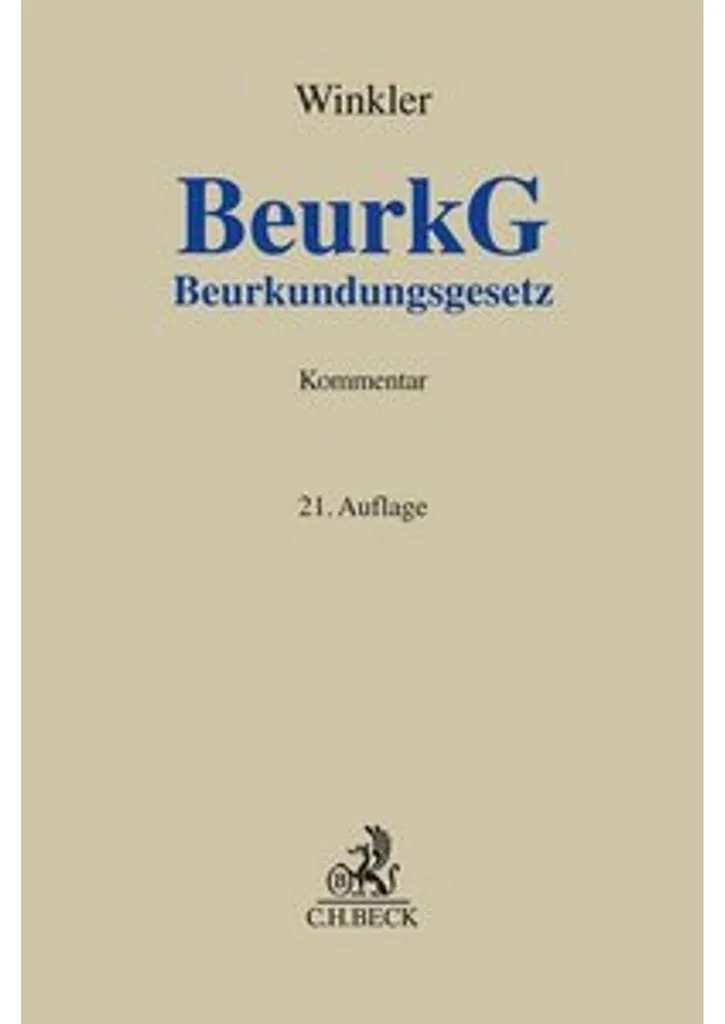Code Beurkundungsgesetz BeurkG - Livre de référence droit allemand