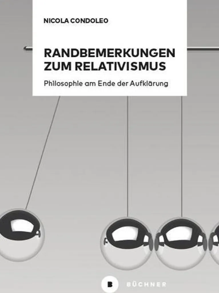 Remarques marginales sur le relativisme - Essai de philosophie de poche