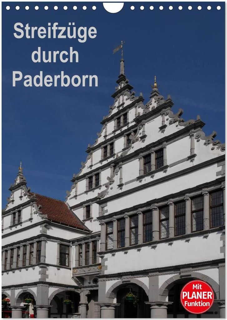 Streifzüge durch Paderborn (Wandkalender 2026 DIN A4 hoch), CALVENDO Monatskalender