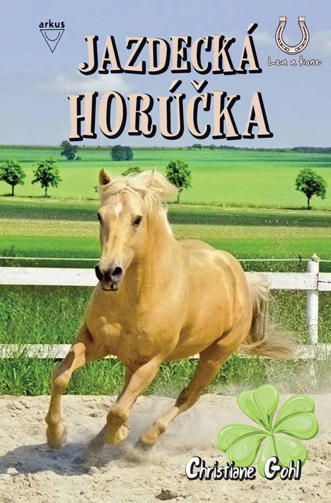 Jazdecká horúčka Roman Cheval Christiane Gohl - Lecture de Vacances