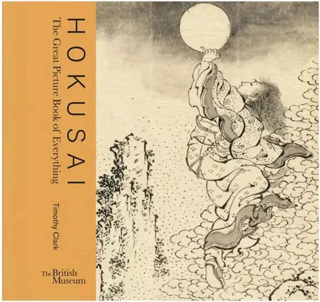 Hokusai Great Picture Book of Everything : Dessins et Détails Rares