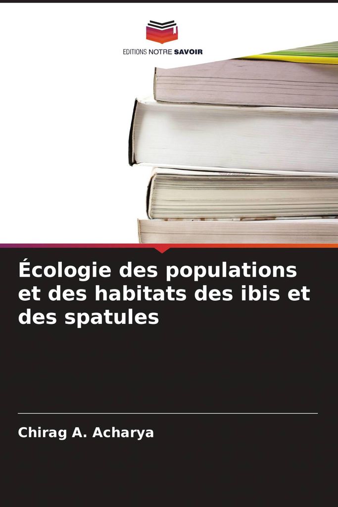 Écologie des populations et des habitats des ibis et des spatules