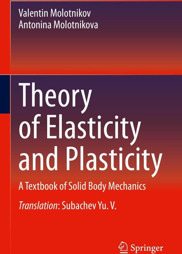 Theory of Elasticity and Plasticity