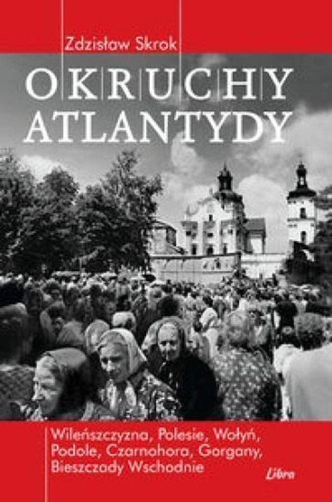 Okruchy Atlantydy - Zdzisław Skrok (Buch auf Polnisch)