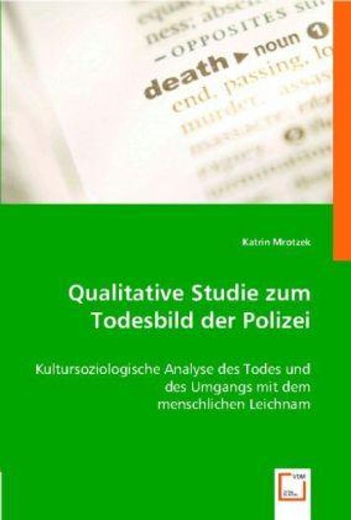Mrotzek, K: Qualitative Studie zum Todesbild der Polizei