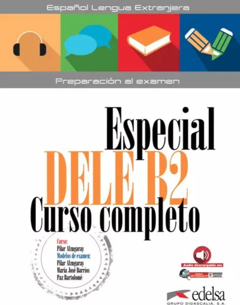 Méthode Especial DELE B2 Aktuelle Ausgabe avec modèles d'examen types