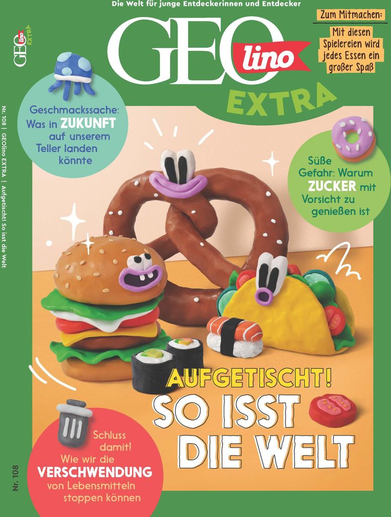 GEOlino Extra / GEOlino extra 108/2024 - So isst die Welt: Monothematisches Themenheft für kleine Abenteurer