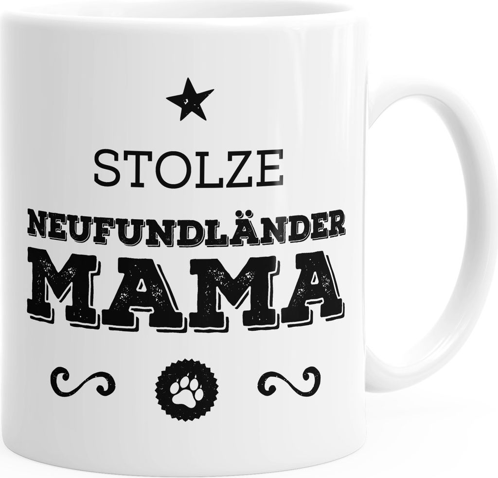 Kaffee-Tasse Stolze Neufundländer Mama Neufundländer Besitzerin Hundebesitzerin MoonWorks weiß unisize
