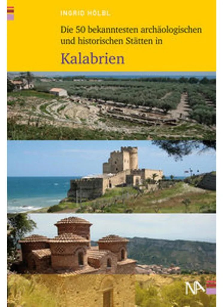 Livre Archéologie Calabre : guide des 50 lieux historiques incontournables