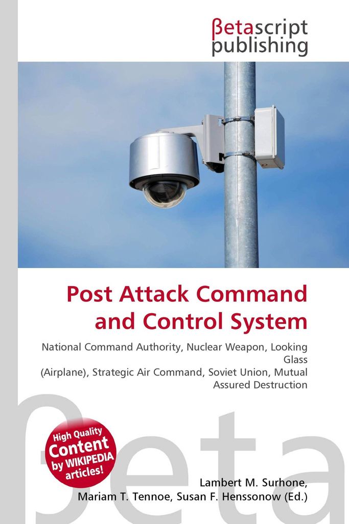 Post Attack Command and Control System