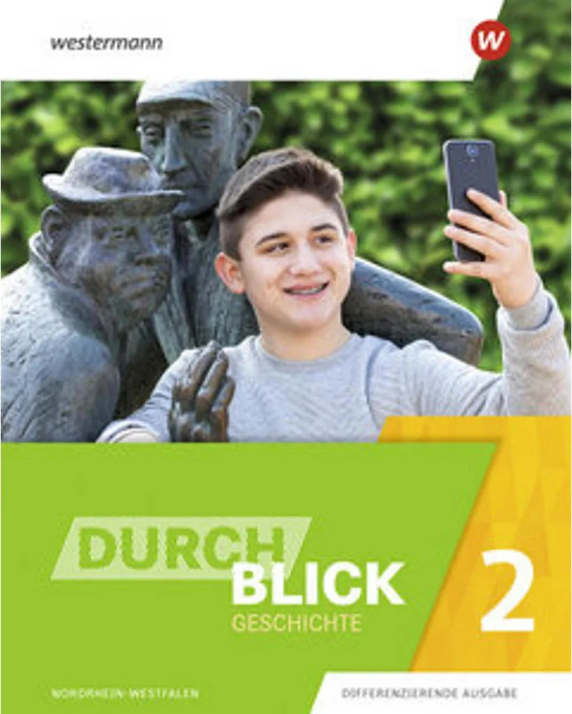 Durchblick Geschichte NRW 2020 : Manuel d'histoire pour lycéens et élèves