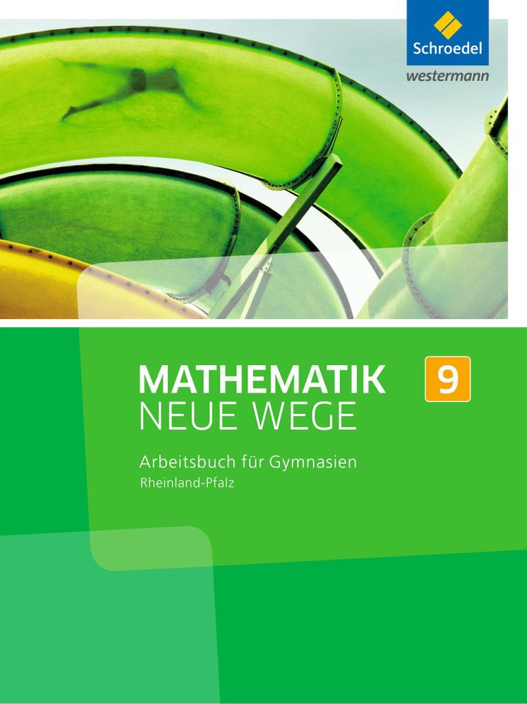 Mathematik Neue Wege SI 9. Arbeitsbuch. Rheinland-Pfalz