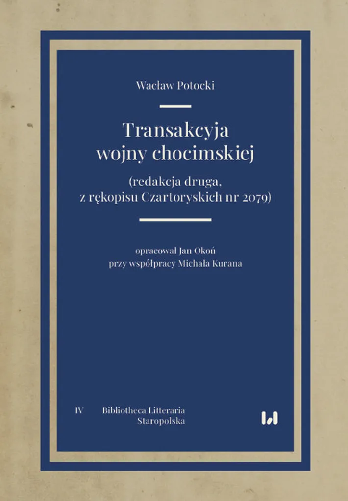 Épopée Transakcja wojny chocimskiej Wacław Potocki étude littérature