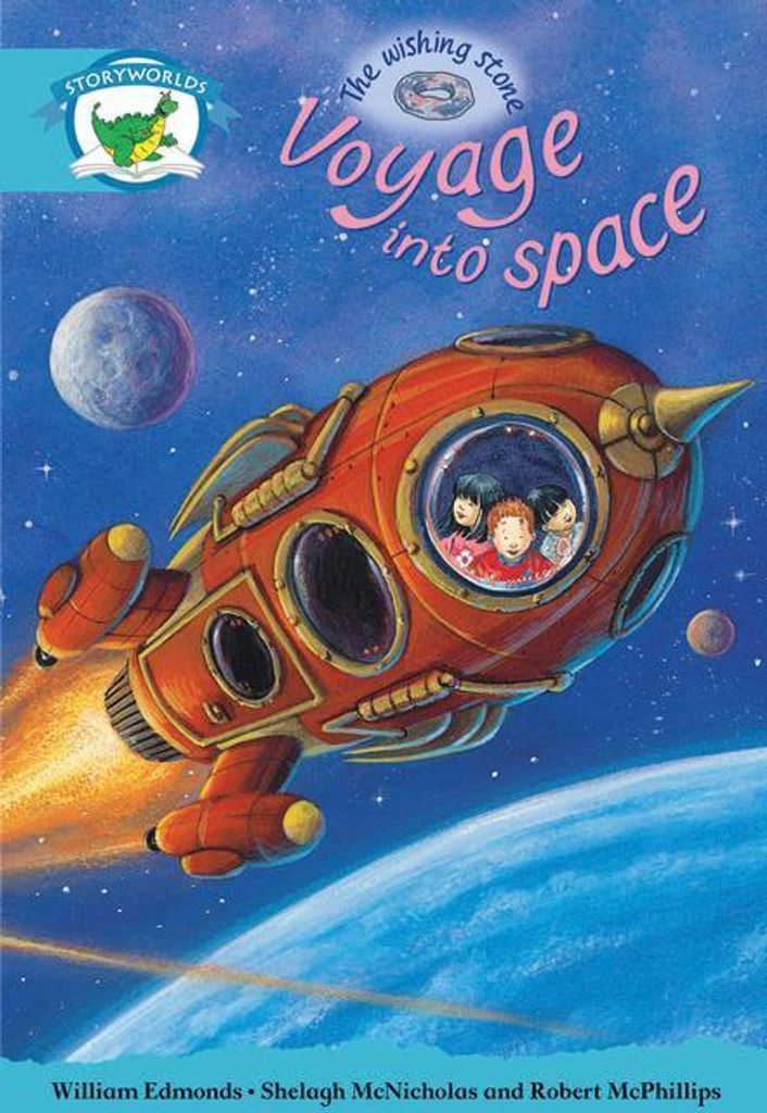 Literacy Edition Storyworlds Stage 9, Fantasy World, Voyage into Space