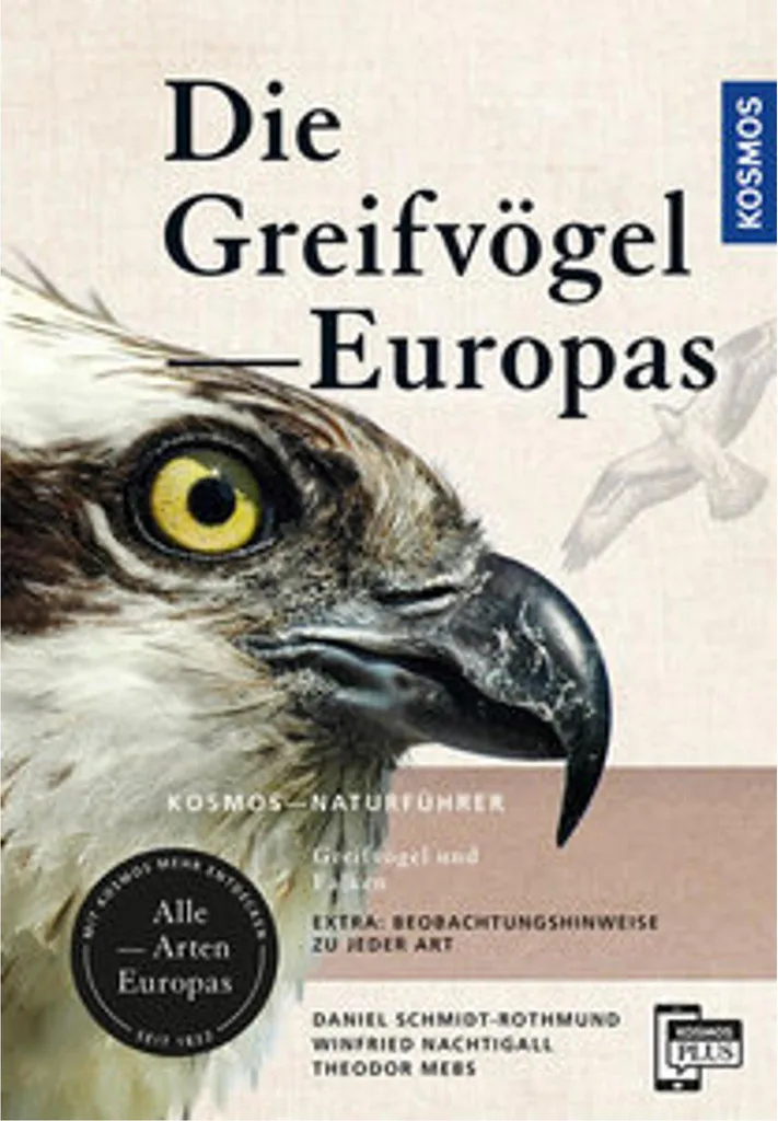 Greifvögel Europas : Identifiez enfin chaque rapace d'Europe sans erreur