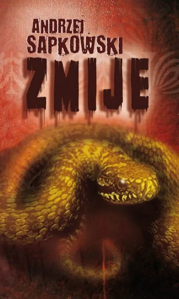 Livre Zmije Sapkowski histoire fantastique captivante pour ne plus s'ennuyer