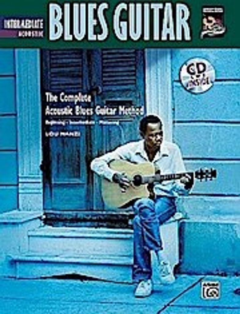 Die komplette Akustik-Blues-Methode: Akustische Blues-Gitarre für Fortgeschrittene