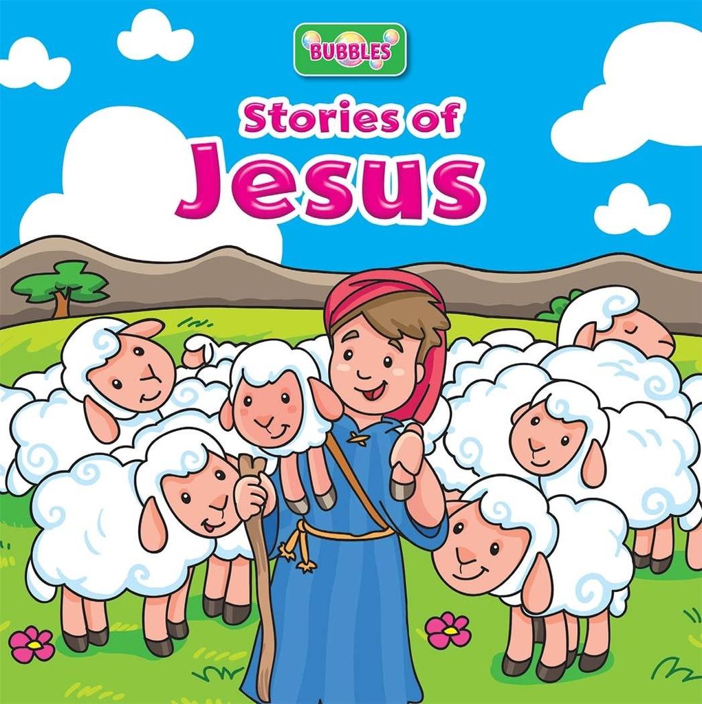 Stories of Jesus (Bubbles)