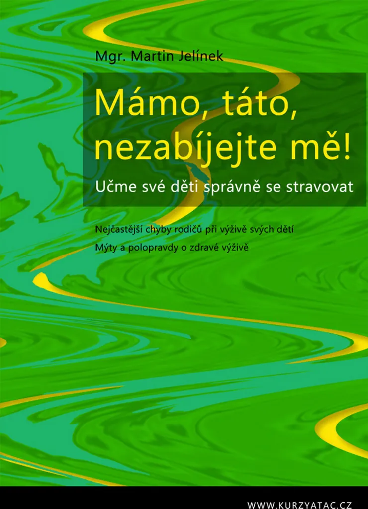 Livre Éducation Alimentaire Enfant : Guide Complet de Martin Jelínek