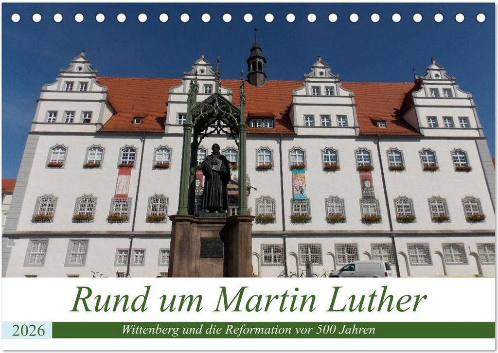 Rund um Martin Luther (Tischkalender 2026 DIN A5 quer), CALVENDO Monatskalender