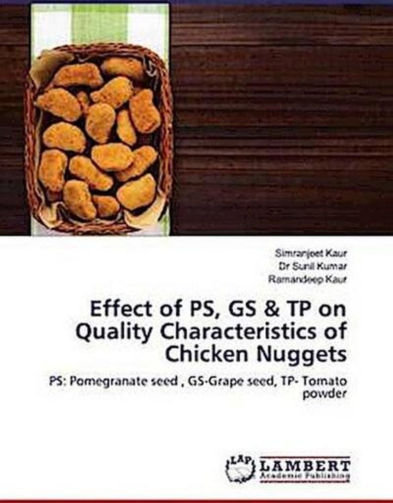Effect of PS, GS & TP on Quality Characteristics of Chicken Nuggets