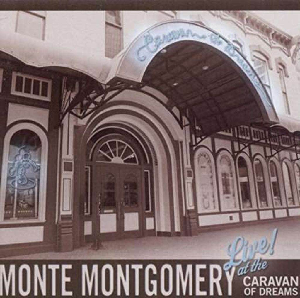 Montgomery,Monte-Live At The Caravan Of Dreams