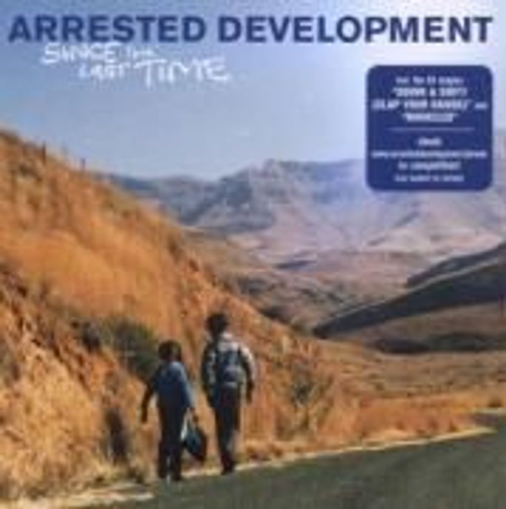Arrested Development-Since The Last Time