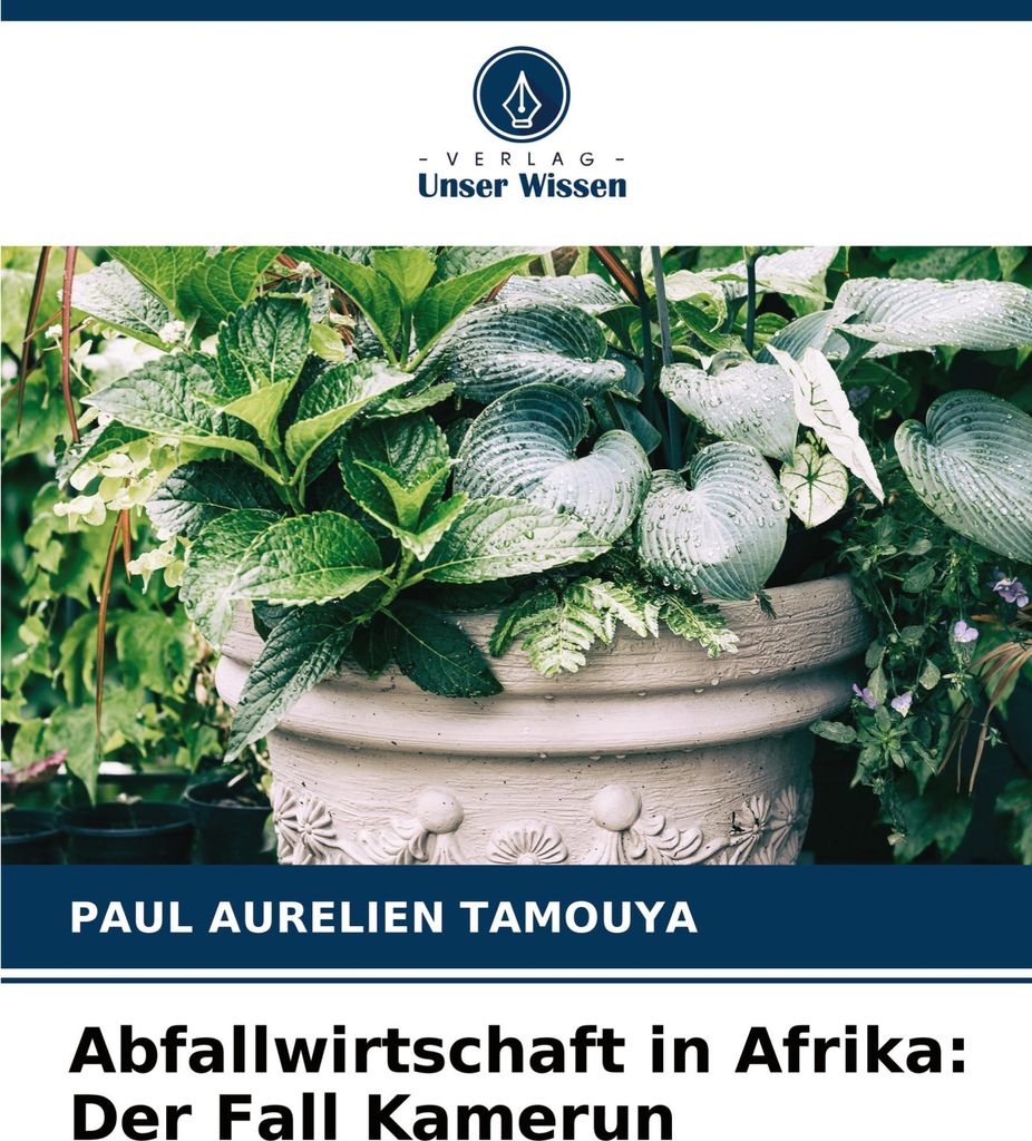 Abfallwirtschaft in Afrika: Der Fall Kamerun