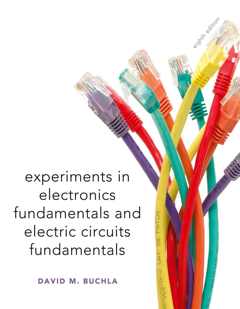 Lab Manual for Electronics Fundamentals and Electronic Circuits Fundamentals, Electronics Fundamentals: Circuits, Devices & Applications