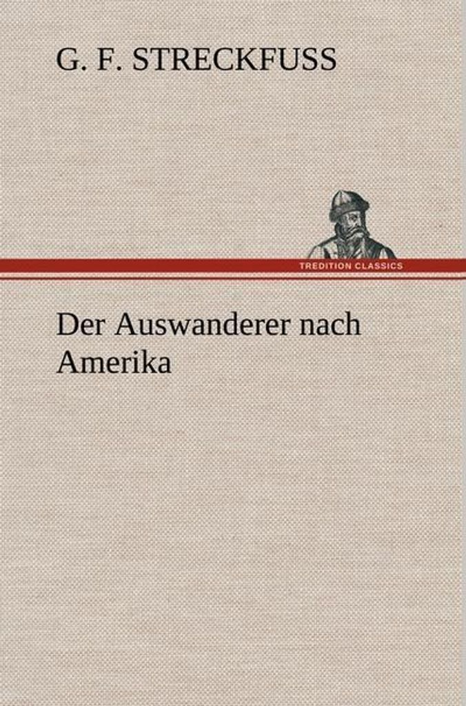Der Auswanderer nach Amerika